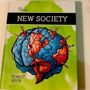 New Society 8th Edition by Robert Brym Nelson Educatik